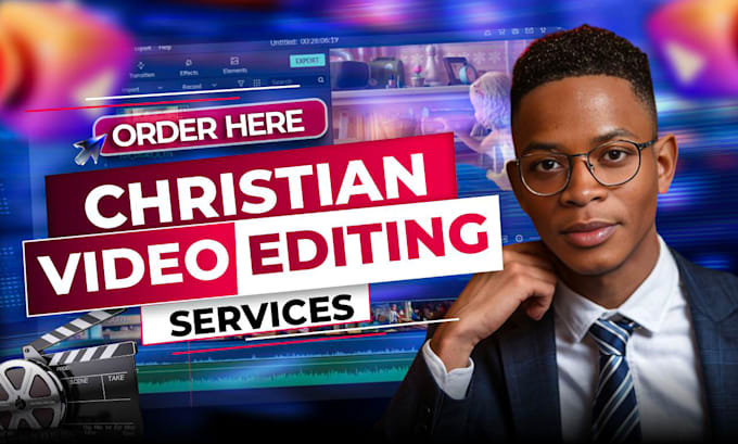 edit you professional christian videos