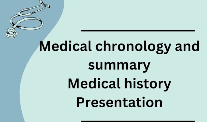 medical chronological summary and history presentation