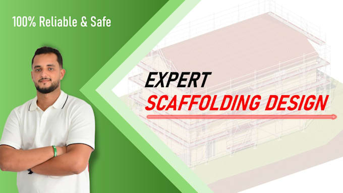 design scaffolding and provide load calculations