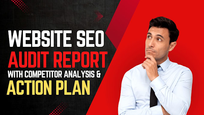 provide website SEO audit report with competitor analysis and action plan