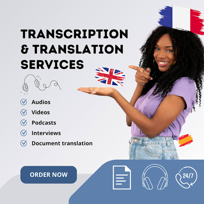 do professional transcription and translation for you
