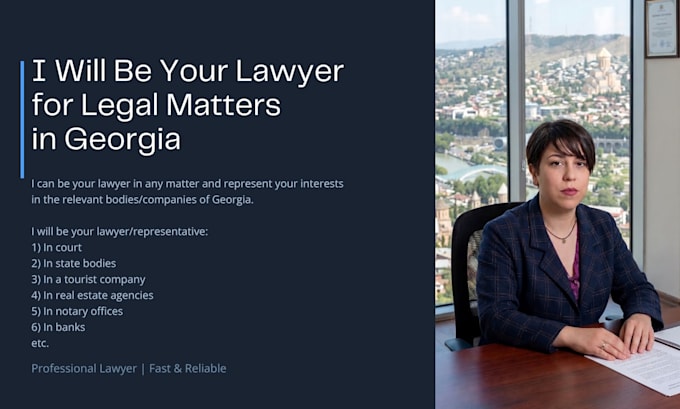 be your lawyer for legal matters in tbilisi batumi and georgia
