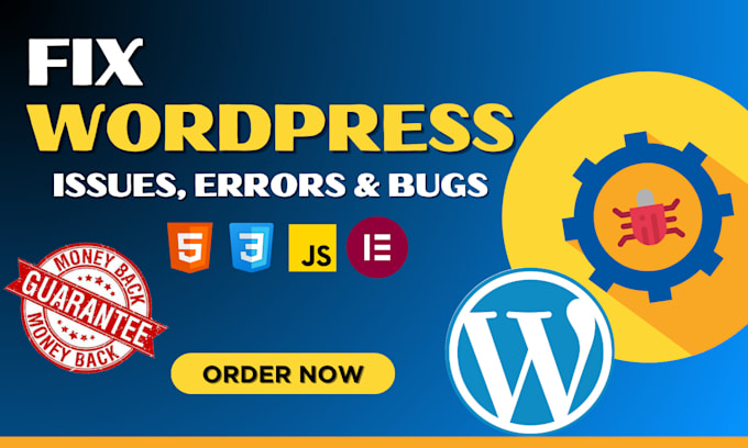 fix wordpress issues, errors, bugs, HTML, CSS and elementor