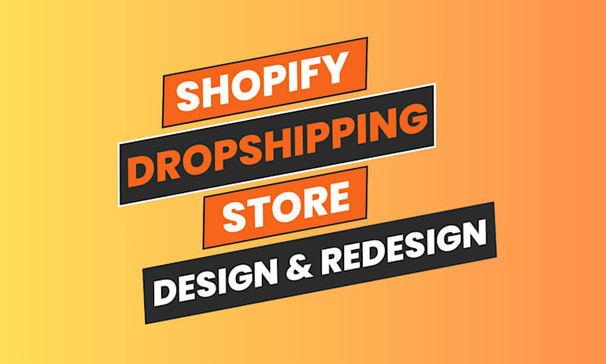 create shopify dropshipping store design, redesign shopify store shopify website
