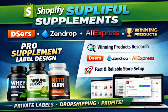 sellvia shopify supliful label design, add winning product via dsers, zendrop