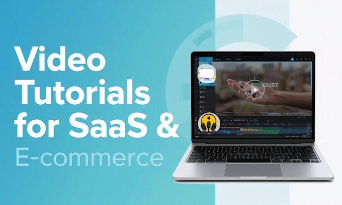create high quality video tutorials for your saas or e commerce website