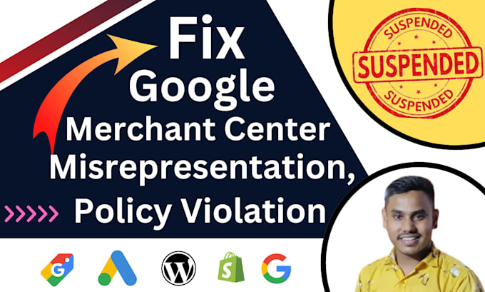 fix google merchant center suspension, misrepresentation, policy violation