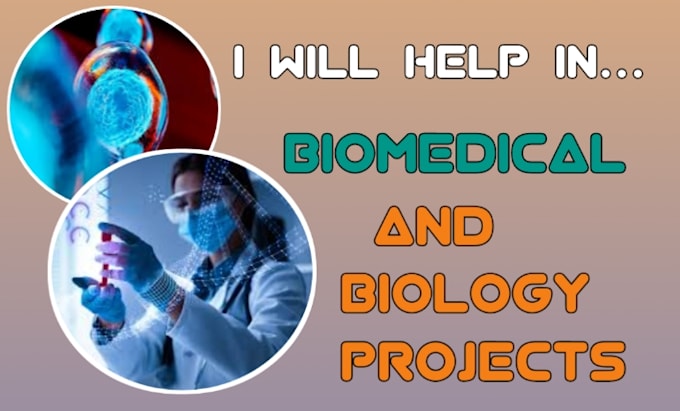 help in biomedical and biology