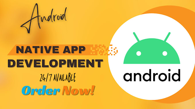 Do native android app development for you by Shakilahmed3 | Fiverr