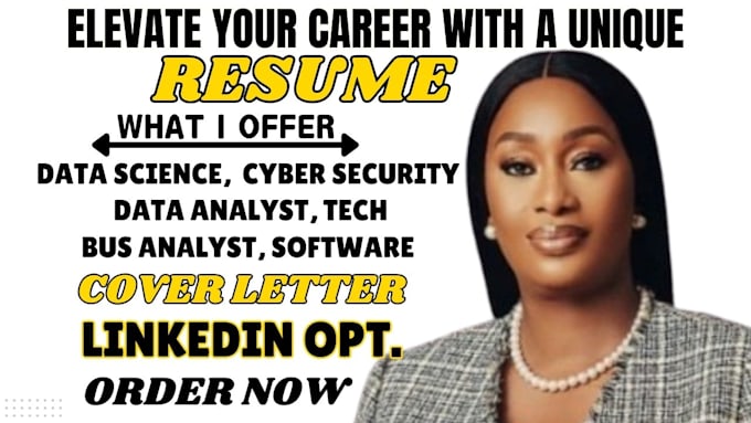 write data science data analyst, cybersecurity, business analyst, IT tech resume