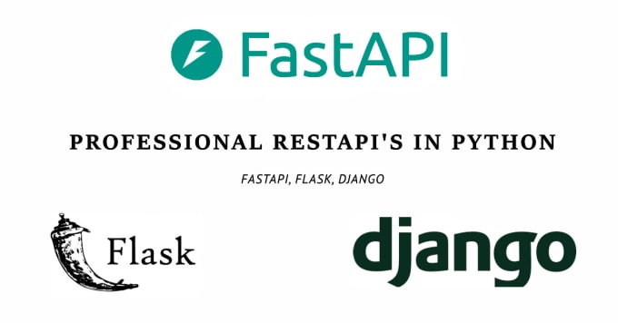 Develop Python Rest Apis Using Fastapi Flask Django By Janigodari Fiverr 8880