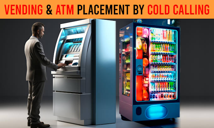 find locations to place vending machines by cold calling