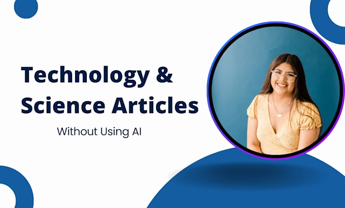 write easy to read science and technology articles with zero ai guarantee