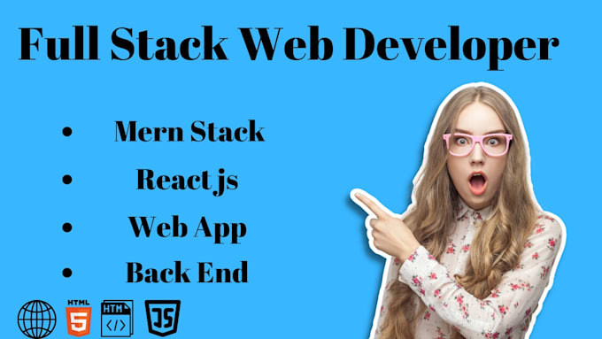 Be your full stack web developer in html css javascript react nodejs ...