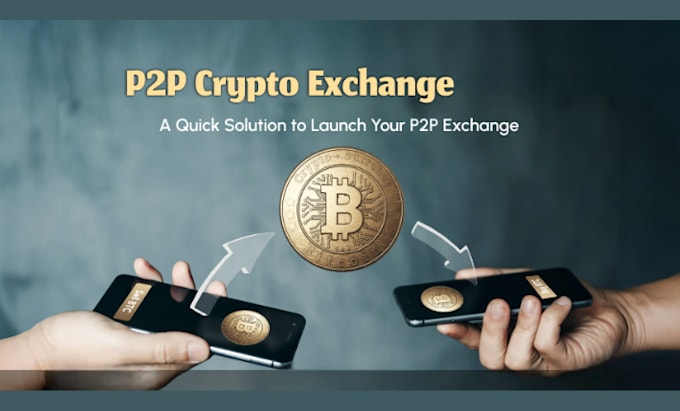 develop crypto exchange website with p2p and spot trading