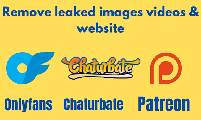 remove leaked onlyfans,chaturbate,patreon under dmca takedown notice