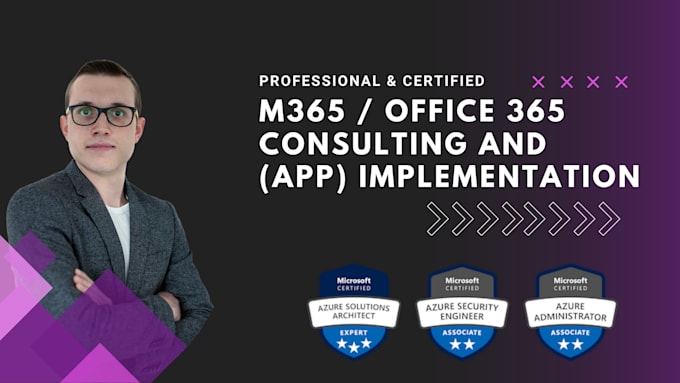 provide expert consulting in m365 or office365 topics