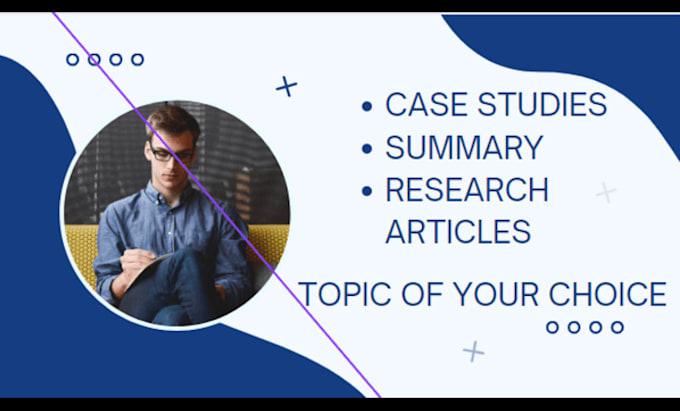provide research, analysis of case study and summary writing