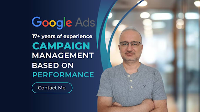 manage google ads campaigns on monthly basis and optimize