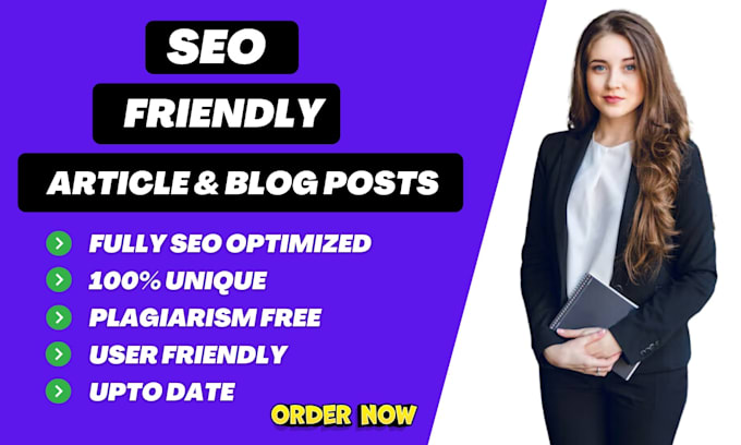 write SEO friendly articles and blog posts for your website
