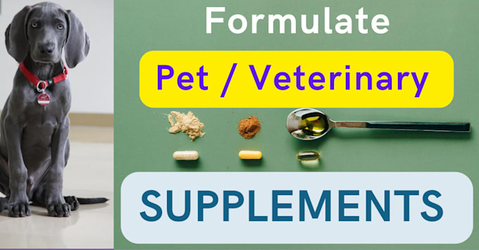 formulate pet supplements for pets, dogs and cats
