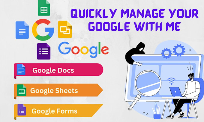 help manage google spreadsheet, docs, forms