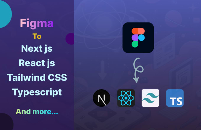 Convert figma to next js or react js with tailwind css in typescript by ...