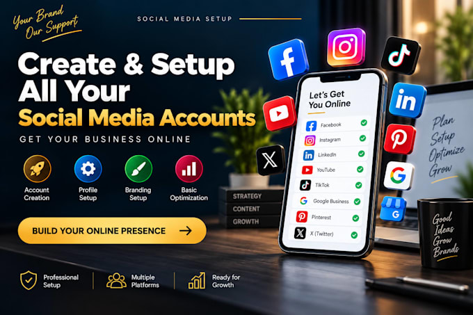 create and professionally set up your social media accounts