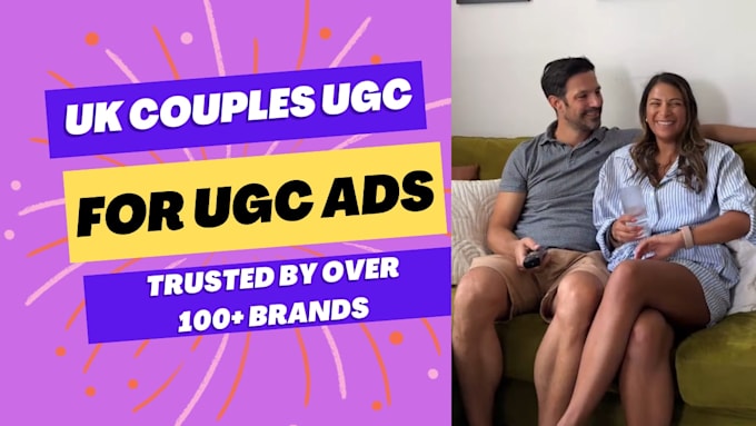 create authentic UK couple ugc videos for social media ads