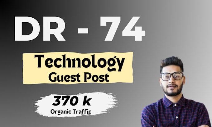 technology guest post high DR 74 with dofollow backlinks