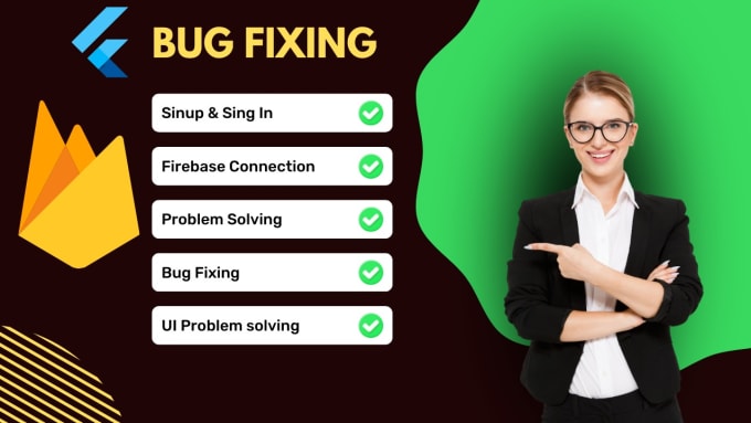 Fix flutter app bugs, flutter fixes, flutter bugs, ui bugs by ...