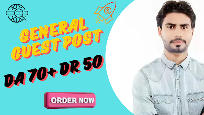 provide general guest post on high da 80 plus website