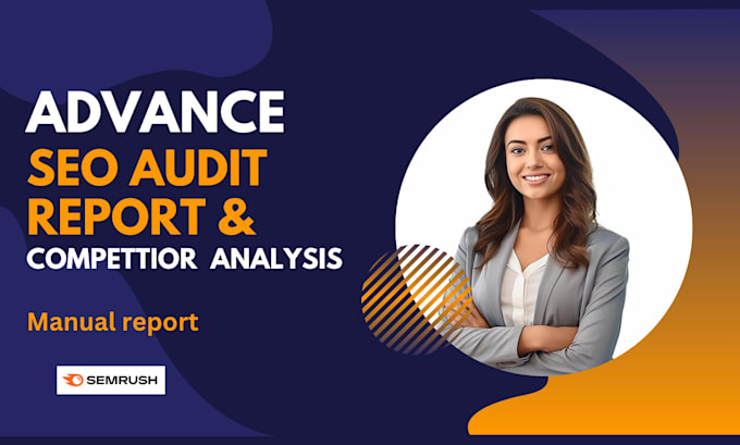 do advanced SEO audit reports and competitor analysis for your website