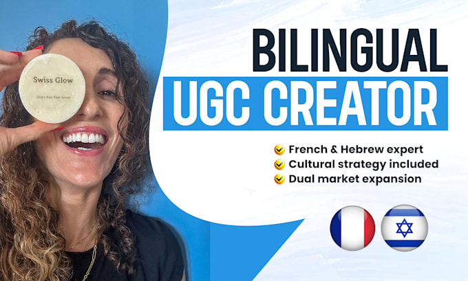 make your ugc video in french or hebrew