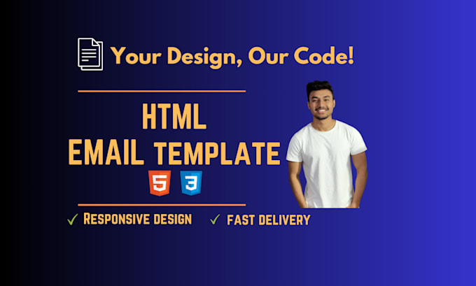 Convert design to responsive html email template by Pawan_airy | Fiverr