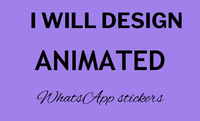 design animated stickers for whatsapp and telegram