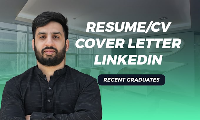 write a professional CV, resume and cover letter for a recent graduate