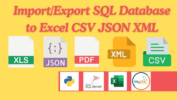 import and export sql to excel, CSV, json, XML, and versa