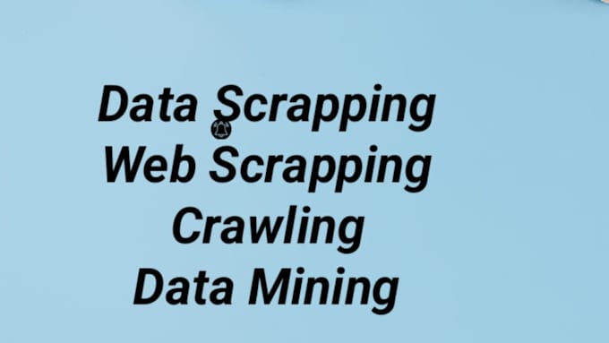 do web scraping, data mining, extraction and data collection