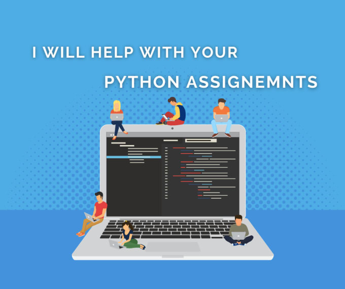 Help with your python assignments by Subhashofficial | Fiverr