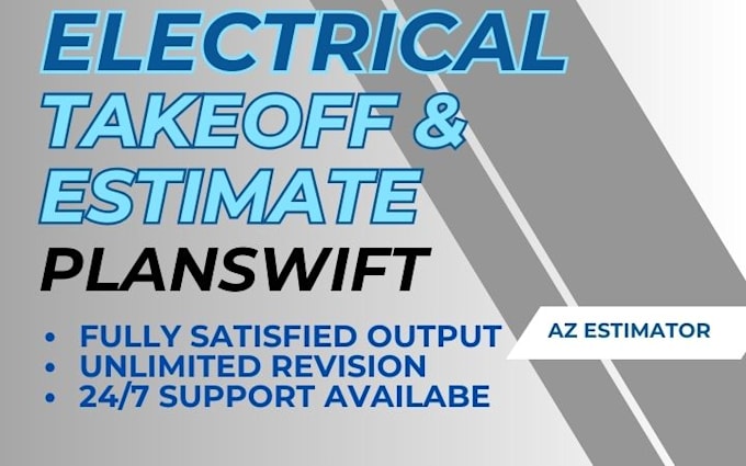 detail electrical takeoff and estimate in 24 hours