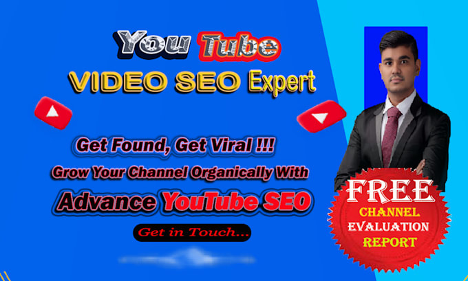 be your best youtube video SEO expert optimization and channel growth manager