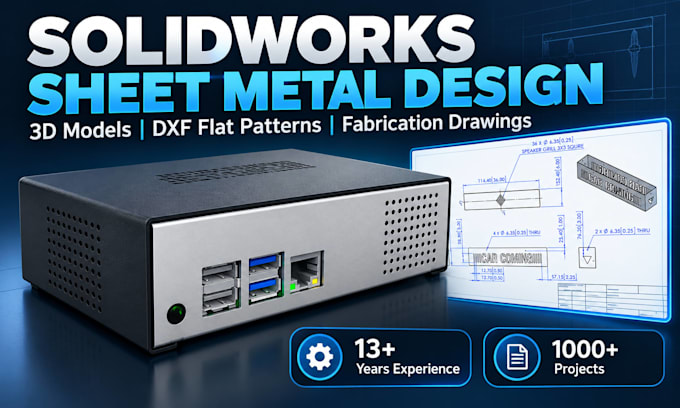 design sheet metal parts in solidworks with fabrication drawings