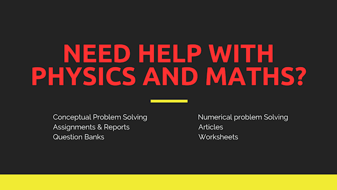 help you through physics and mathematics problems