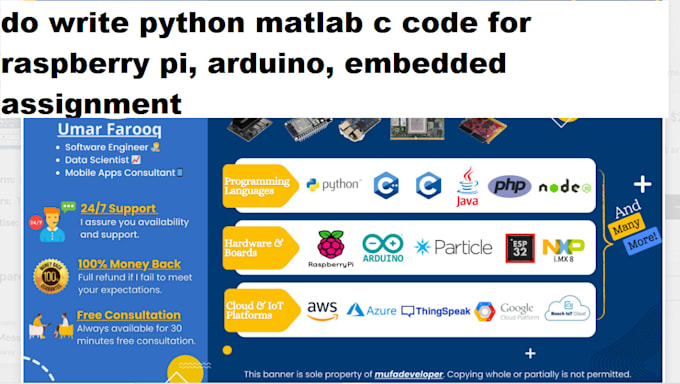 do write python matlab c code for raspberry pi, arduino, embedded assignment