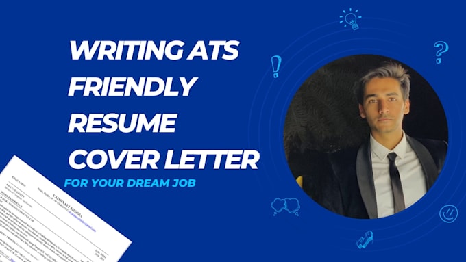 Write an ats friendly resume, cover letter, linkedin profile by ...