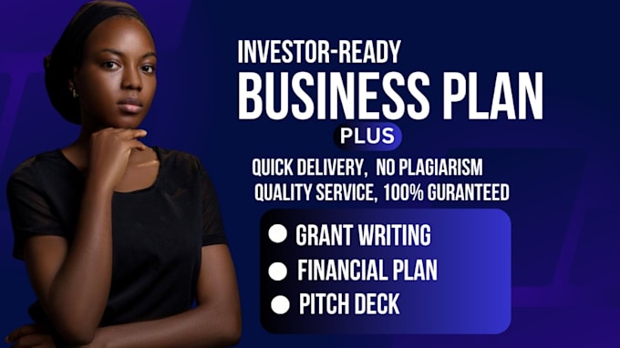 develop investor ready business plan for startups, grant, business plan writer