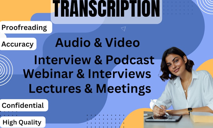 transcribe quality accurate audio and video transcription