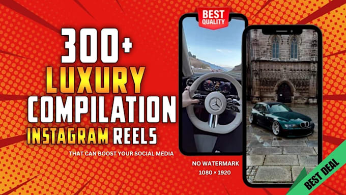 create 300 luxury compilation videos for instagram reels