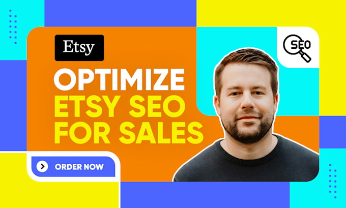 optimize etsy SEO to increase rankings, traffic, and sales